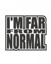 I AM Far From Normal.jpg